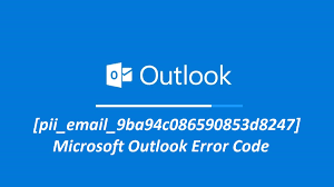 How to Fix Outlook [pii_email_9ba94c086590853d8247] Error Code